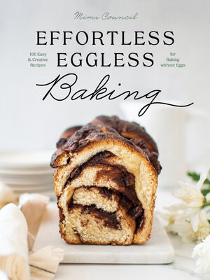cover image of Effortless Eggless Baking